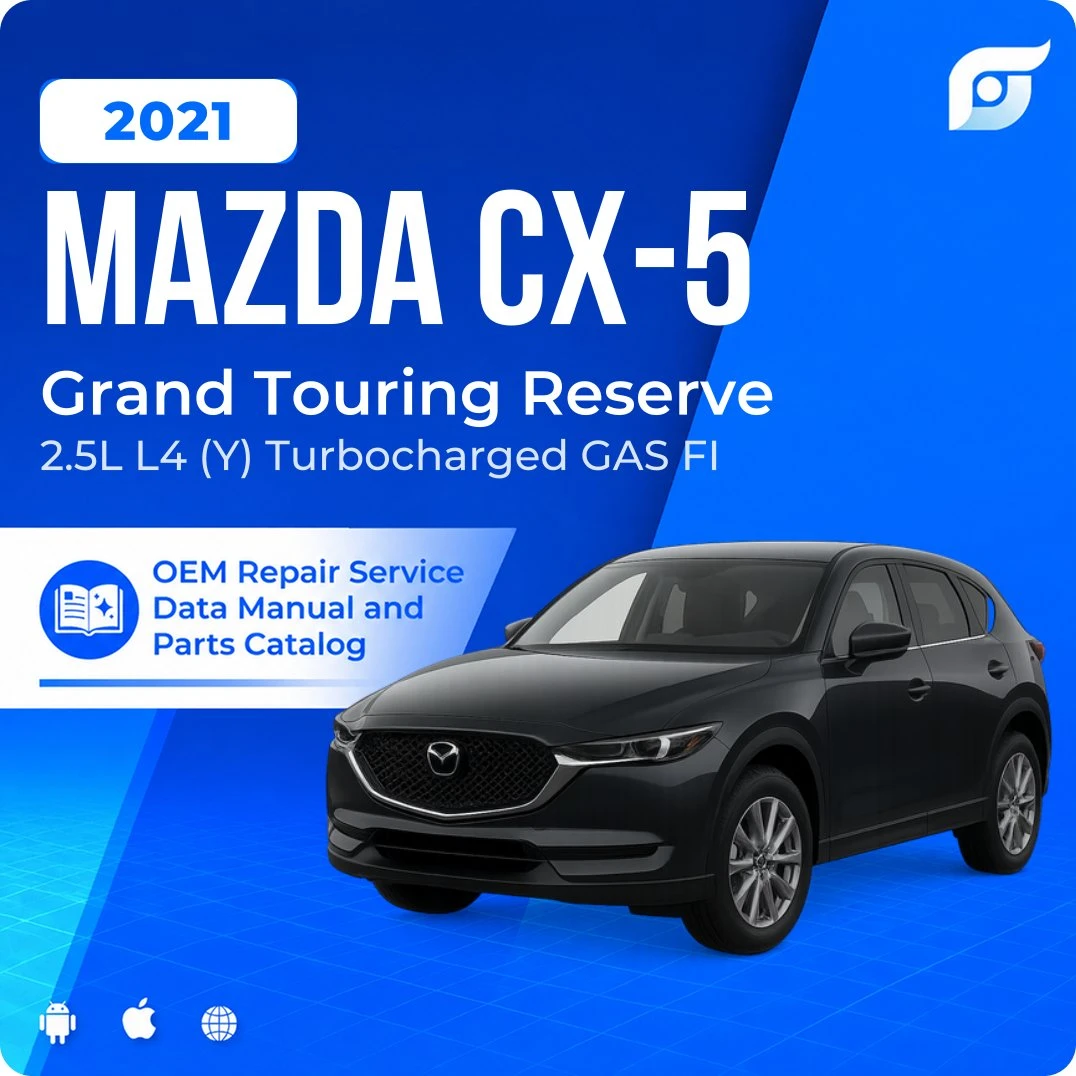 2021 Mazda CX-5 Grand Touring Reserve - OEM Repair Service Manual