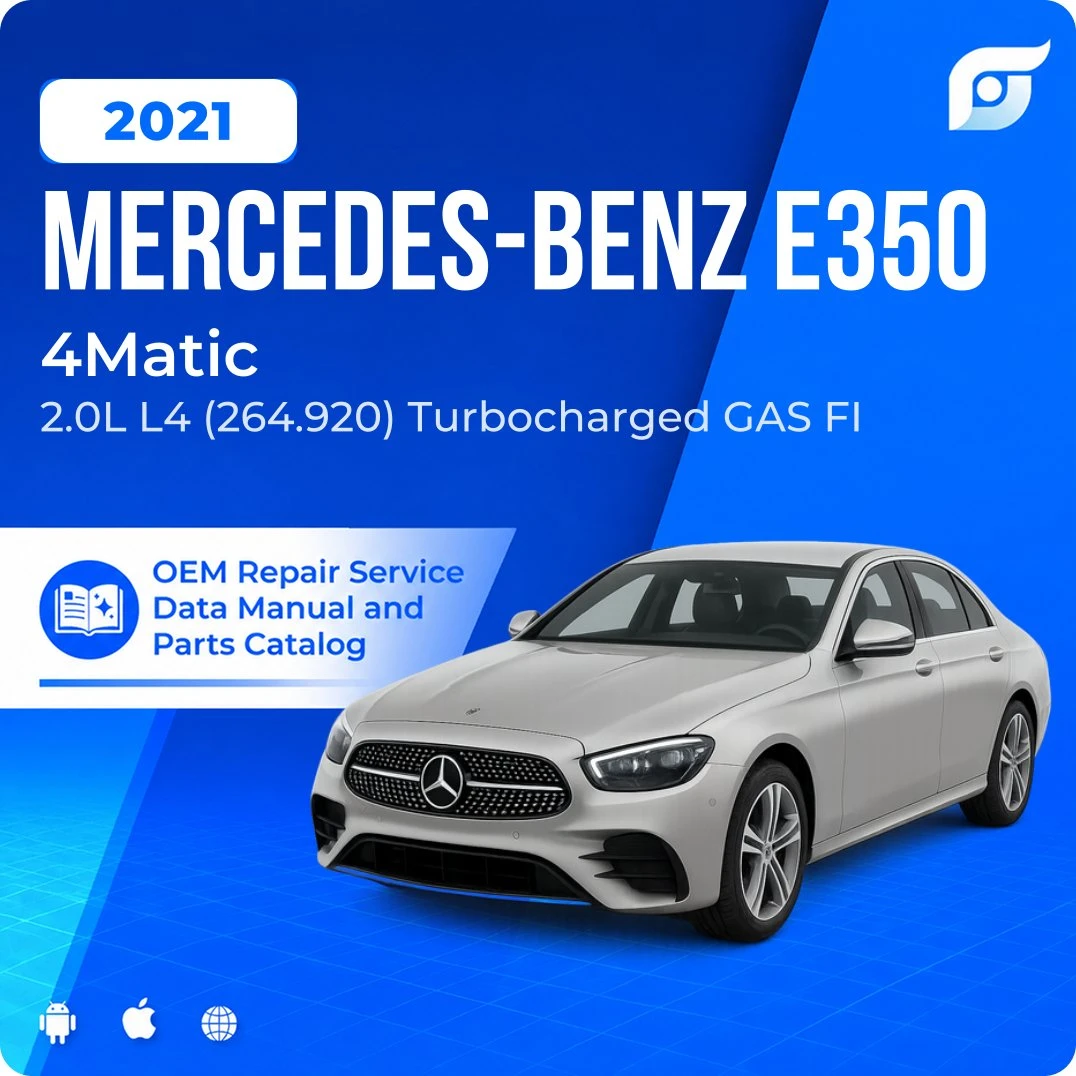 2021 Mercedes-Benz E350 4Matic - OEM Repair Service Manual