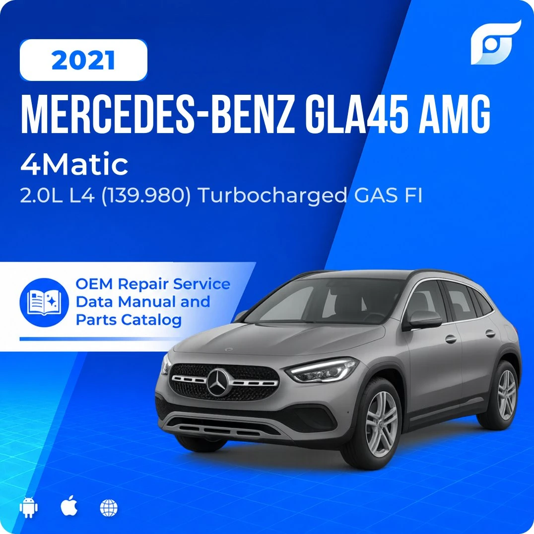 2021 Mercedes-Benz GLA45 AMG 4Matic - OEM Repair Service Manual