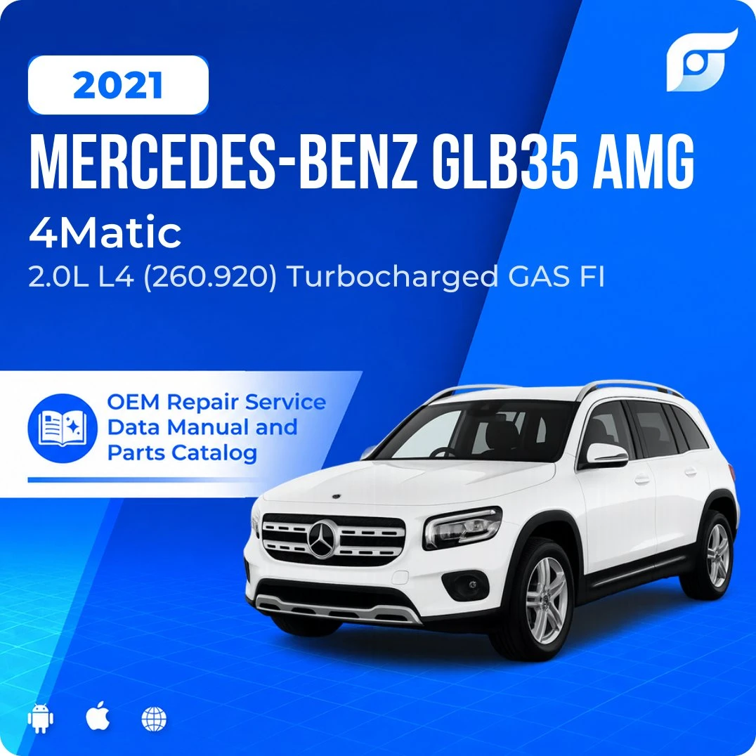 2021 Mercedes-Benz GLB35 AMG 4Matic - OEM Repair Service Manual