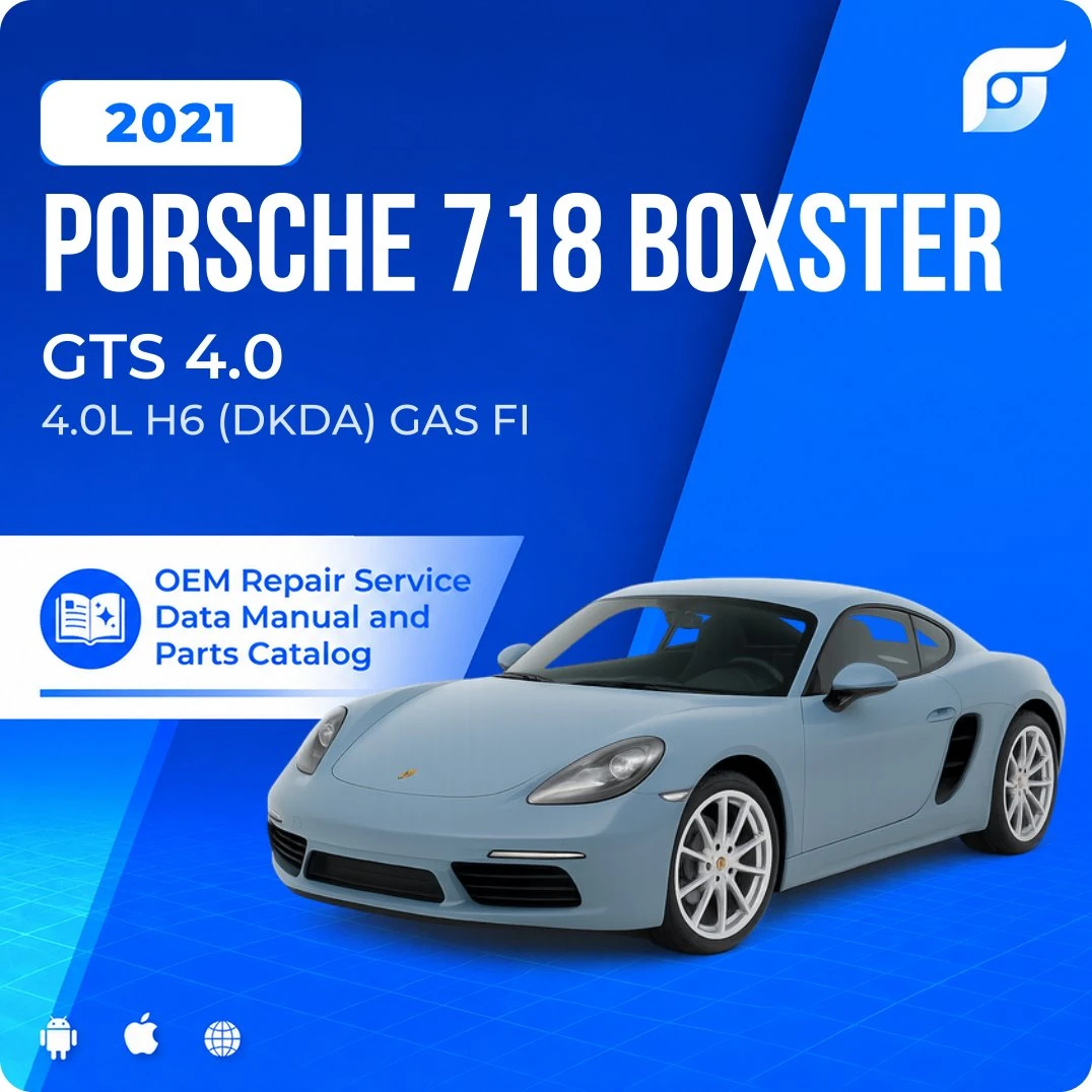 2021 Porsche 718 Boxster GTS 4.0 - OEM Repair Service Manual