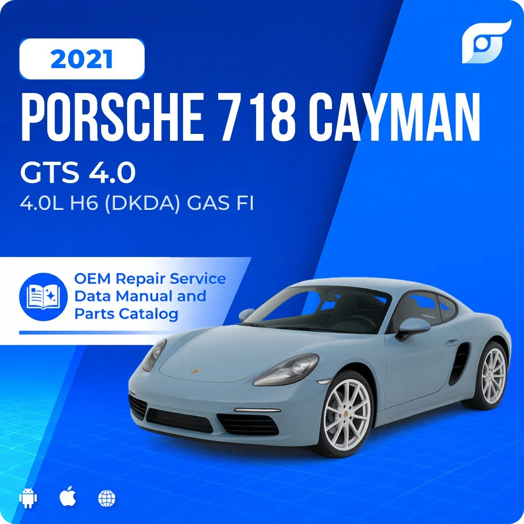 2021 Porsche 718 Cayman GTS 4.0 - OEM Repair Service Manual