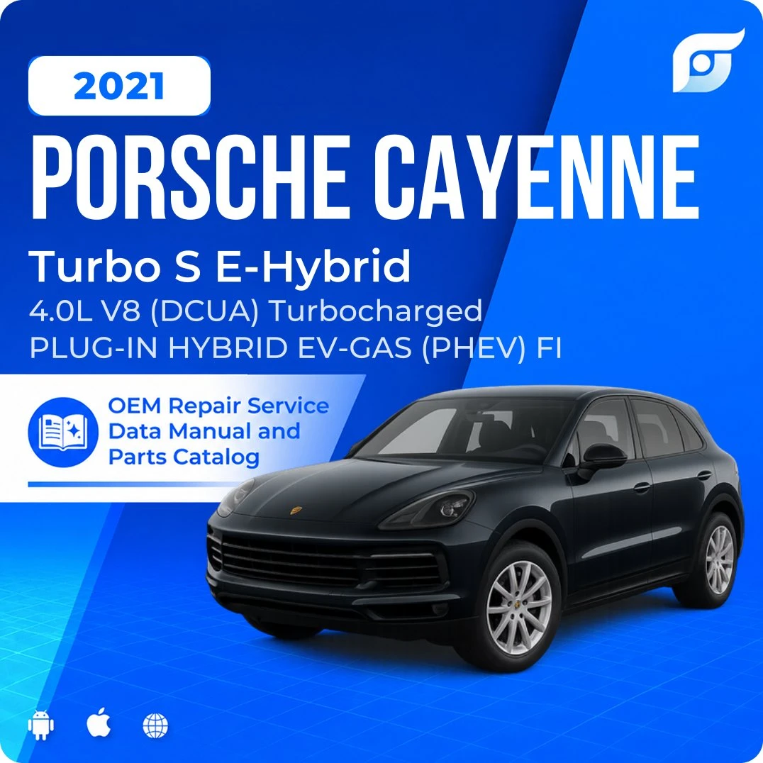 2021 Porsche Cayenne Turbo S E-Hybrid - OEM Repair Service Manual