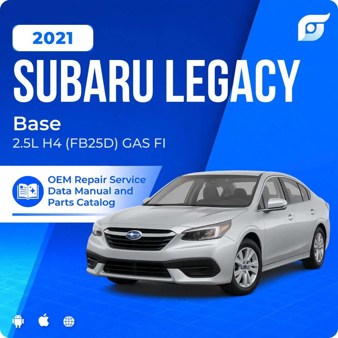2021 Subaru Legacy Base - OEM Repair Service Manual
