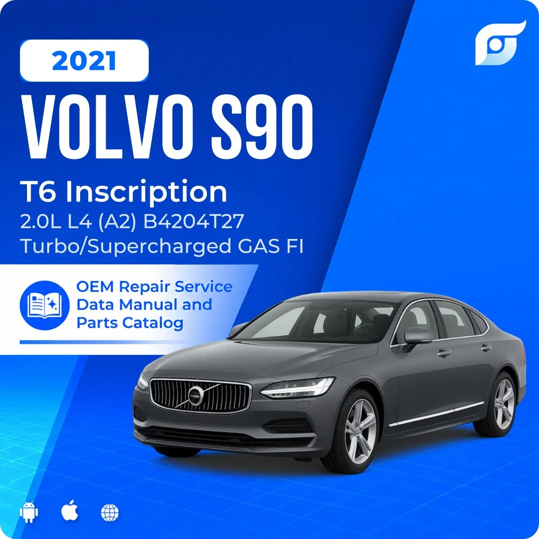 2021 Volvo S90 T6 Inscription - OEM Repair Service Manual