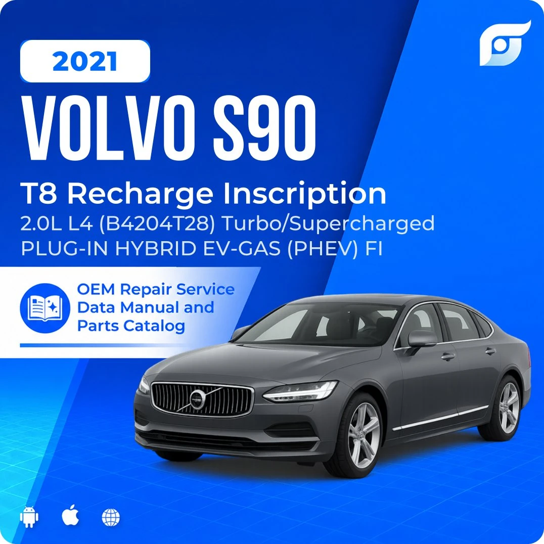2021 Volvo S90 T8 Recharge Inscription - OEM Repair Service Manual