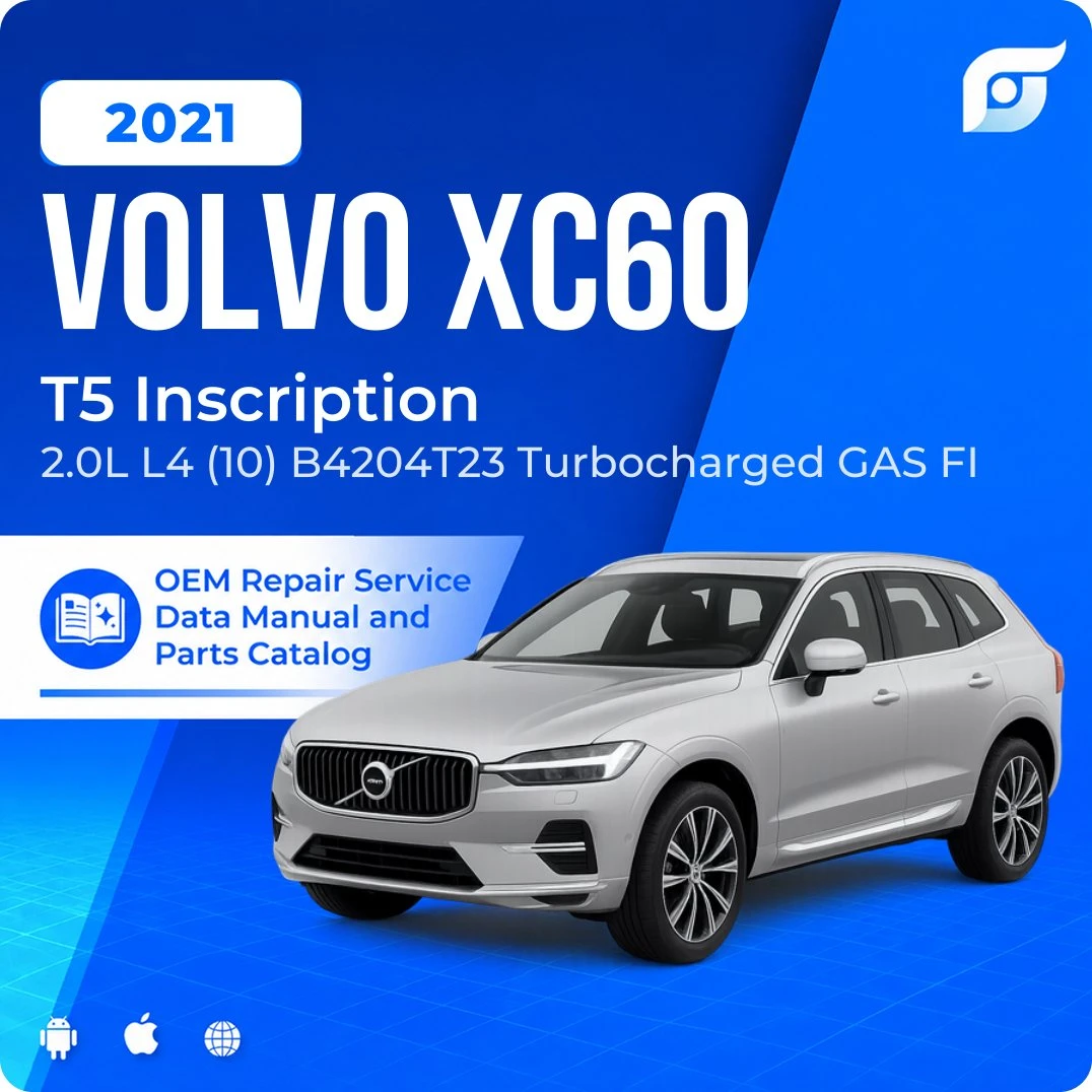 2021 Volvo XC60 T5 Inscription - OEM Repair Service Manual
