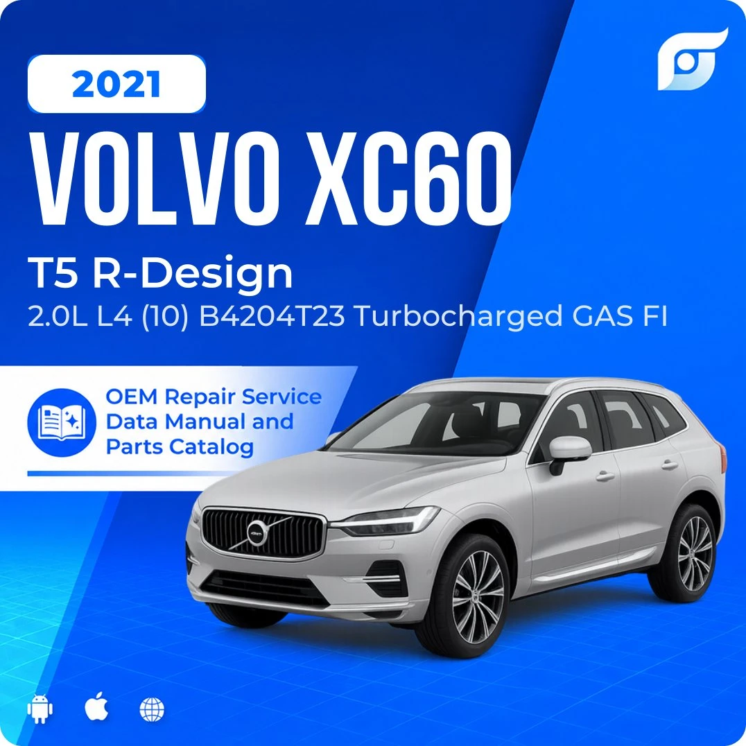 2021 Volvo XC60 T5 R-Design - OEM Repair Service Manual