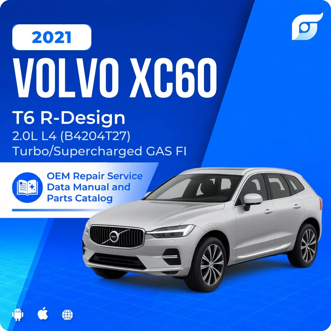 2021 Volvo XC60 T6 R-Design - OEM Repair Service Manual