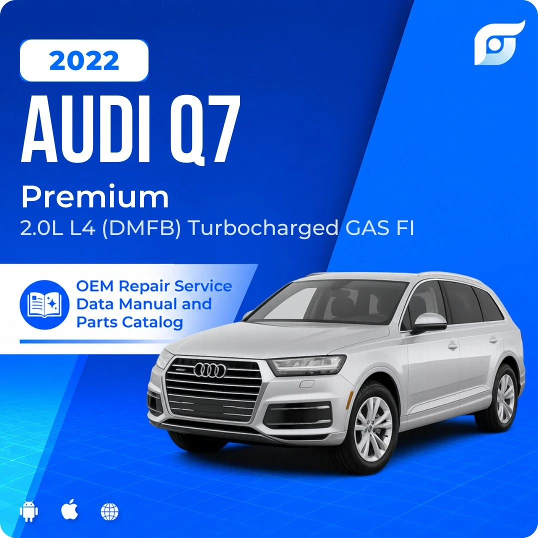 2022 Audi Q7 Premium - OEM Repair Service Manual