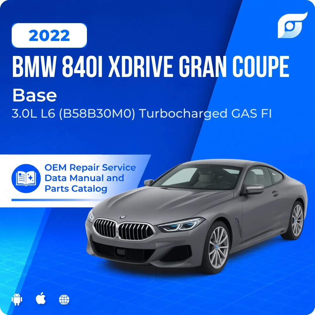 2022 BMW 840i xDrive Gran Coupe Base - OEM Repair Service Manual