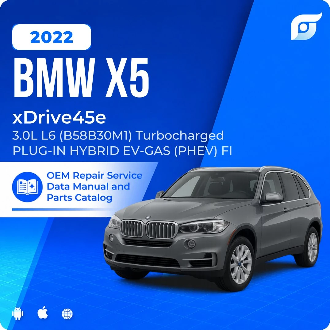 2022 BMW X5 xDrive45e - OEM Repair Service Manual