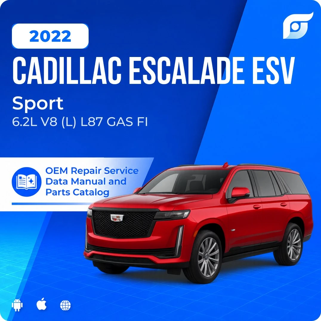 2022 Cadillac Escalade ESV Sport - OEM Repair Service Manual