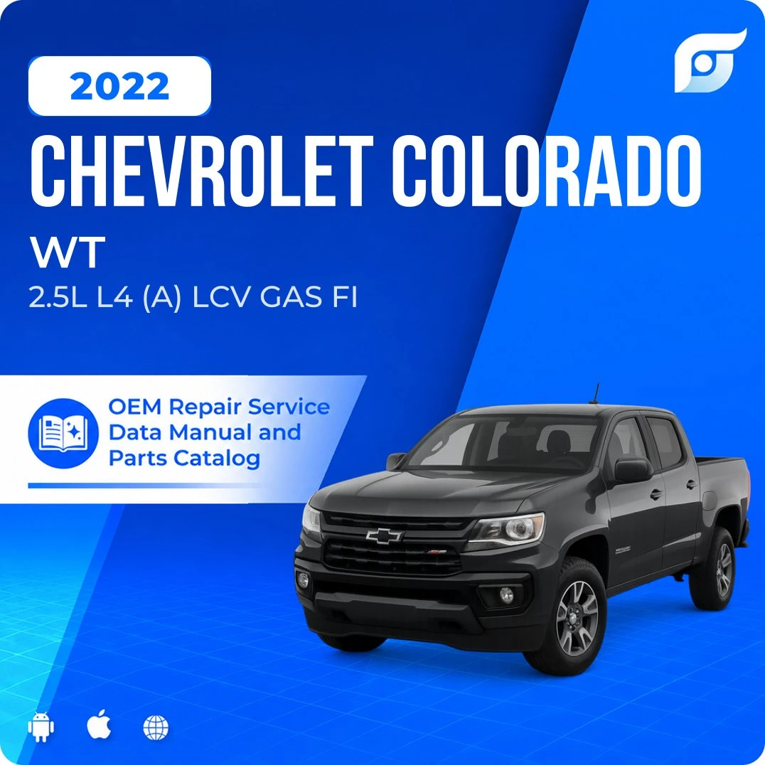 2022 Chevrolet Colorado WT - OEM Repair Service Manual