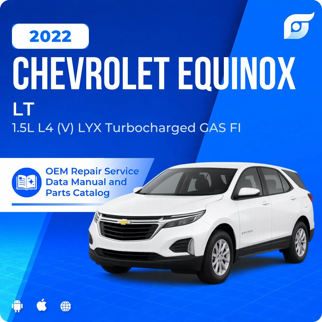 2022 Chevrolet Equinox LT - OEM Repair Service Manual