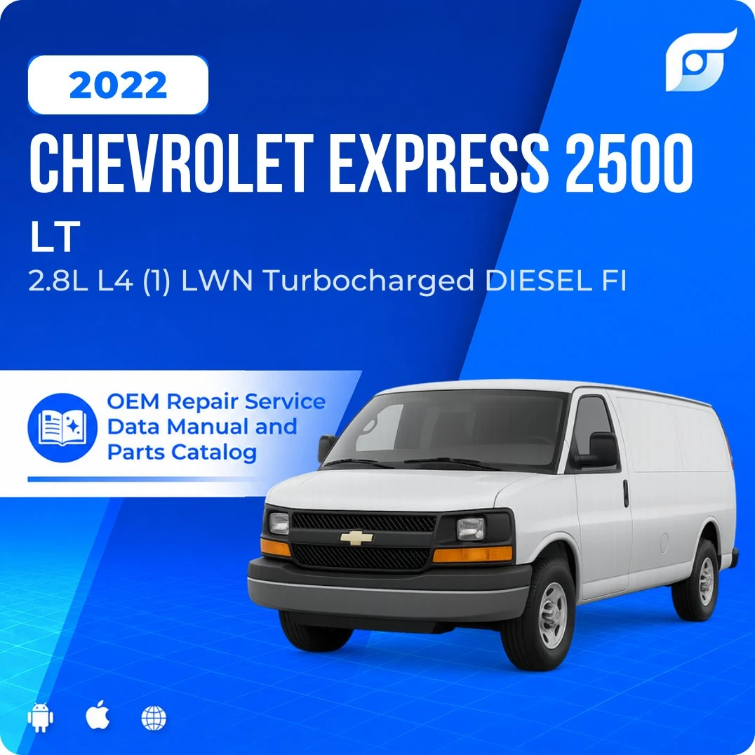 2022 Chevrolet Express 2500 LT - OEM Repair Service Manual