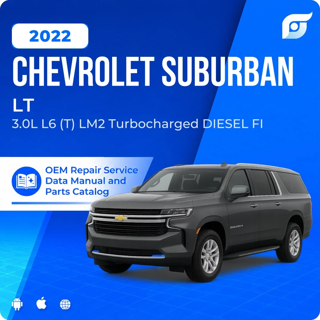 2022 Chevrolet Suburban LT - OEM Repair Service Manual