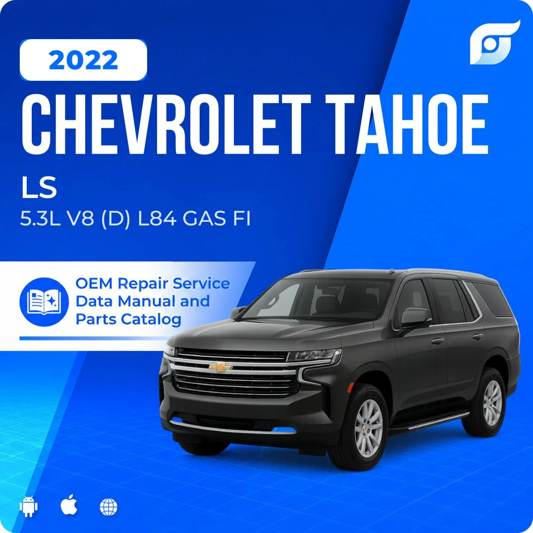 2022 Chevrolet Tahoe LS - OEM Repair Service Manual