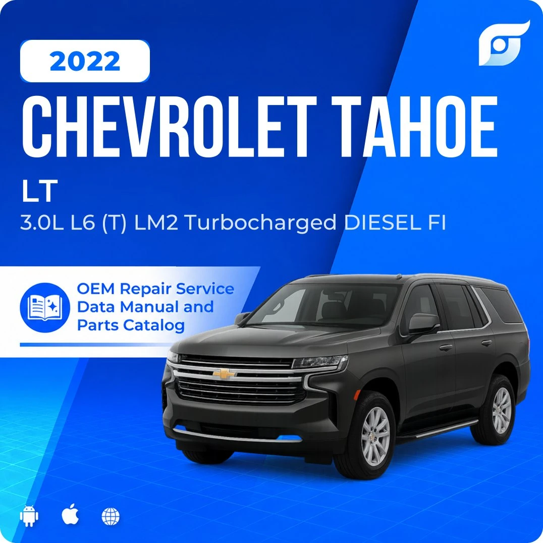 2022 Chevrolet Tahoe LT - OEM Repair Service Manual