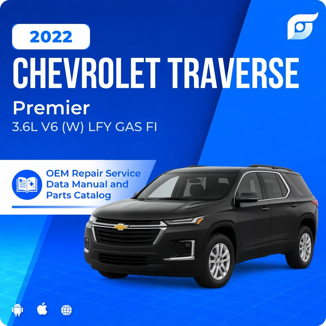 2022 Chevrolet Traverse Premier - OEM Repair Service Manual