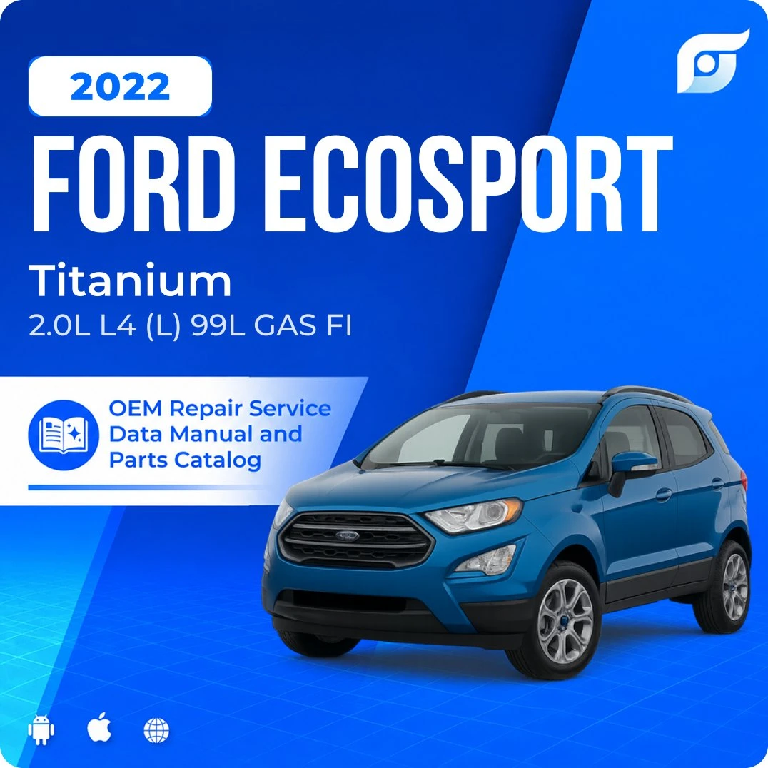 2022 Ford EcoSport Titanium - OEM Repair Service Manual