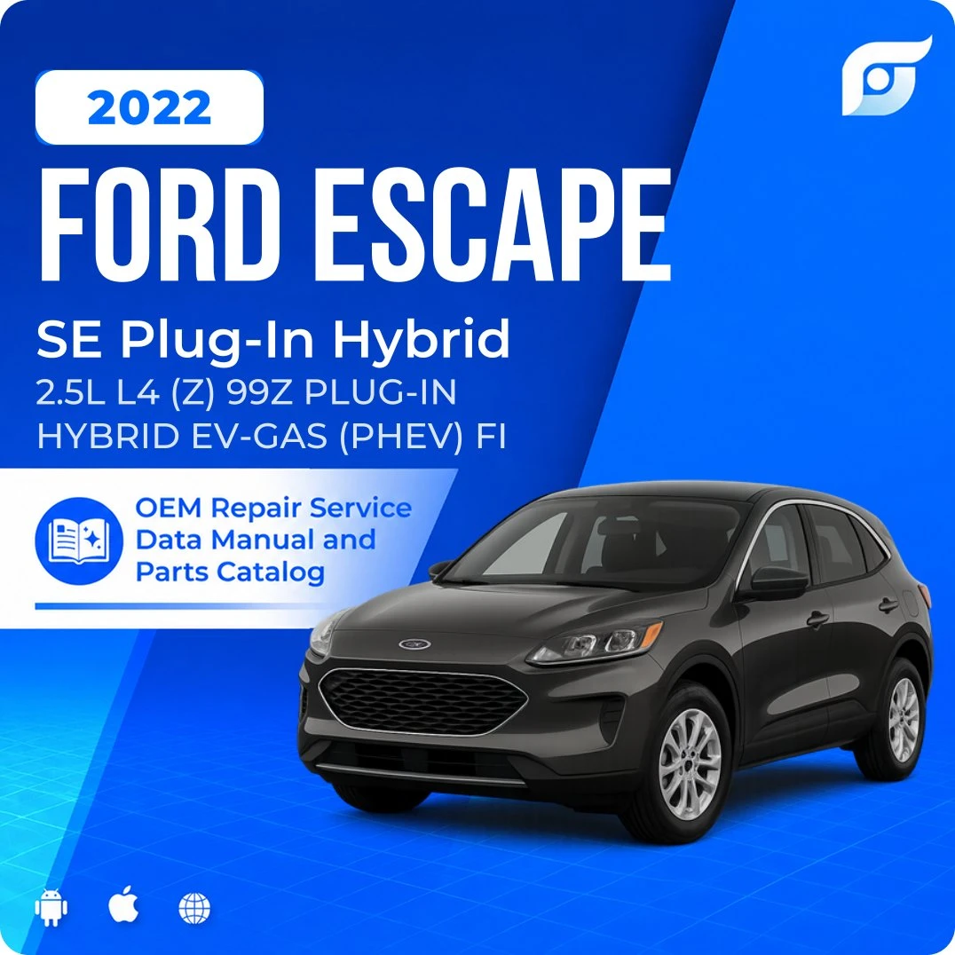 2022 Ford Escape SE Plug-In Hybrid - OEM Repair Service Manual