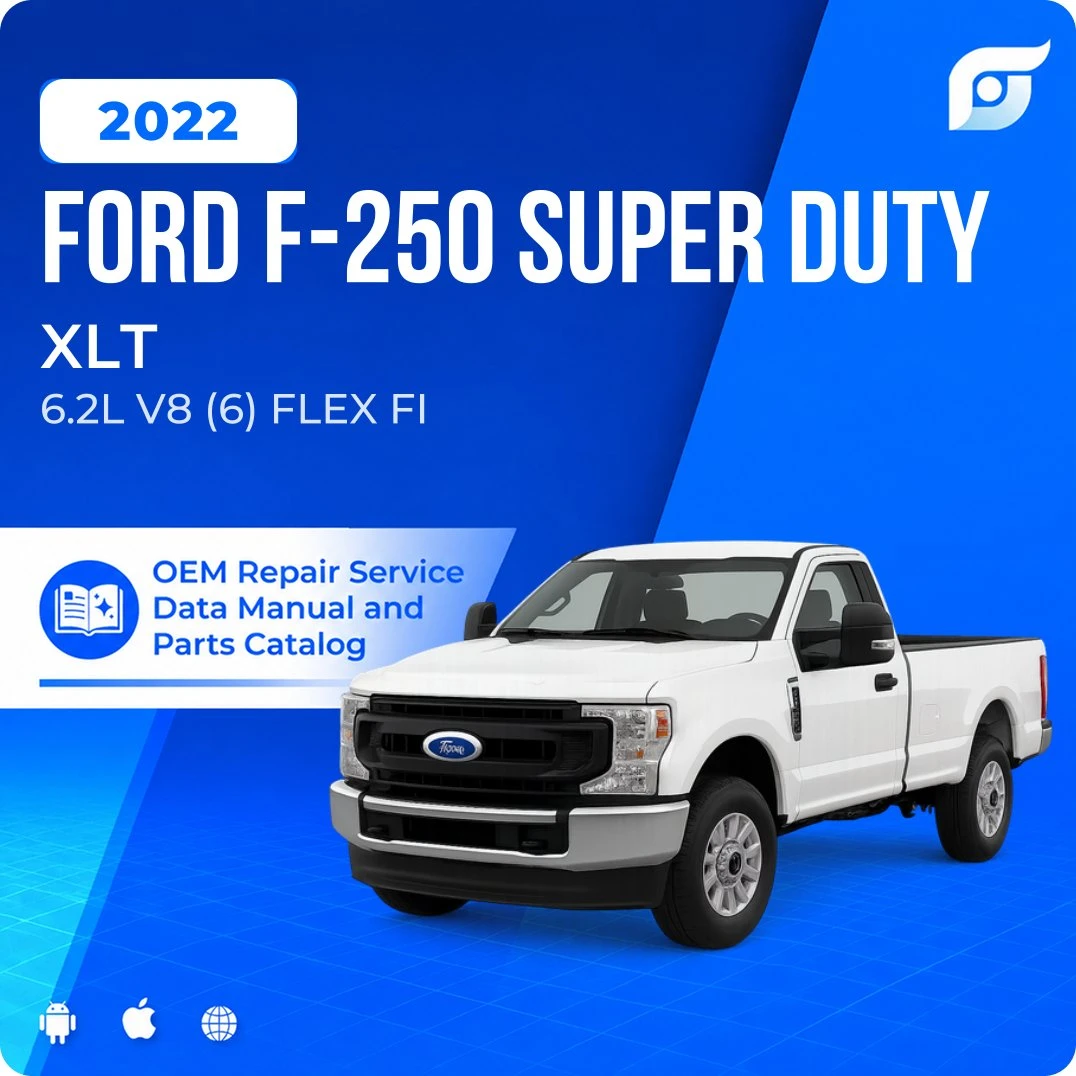 2022 Ford F-250 Super Duty XLT - OEM Repair Service Manual