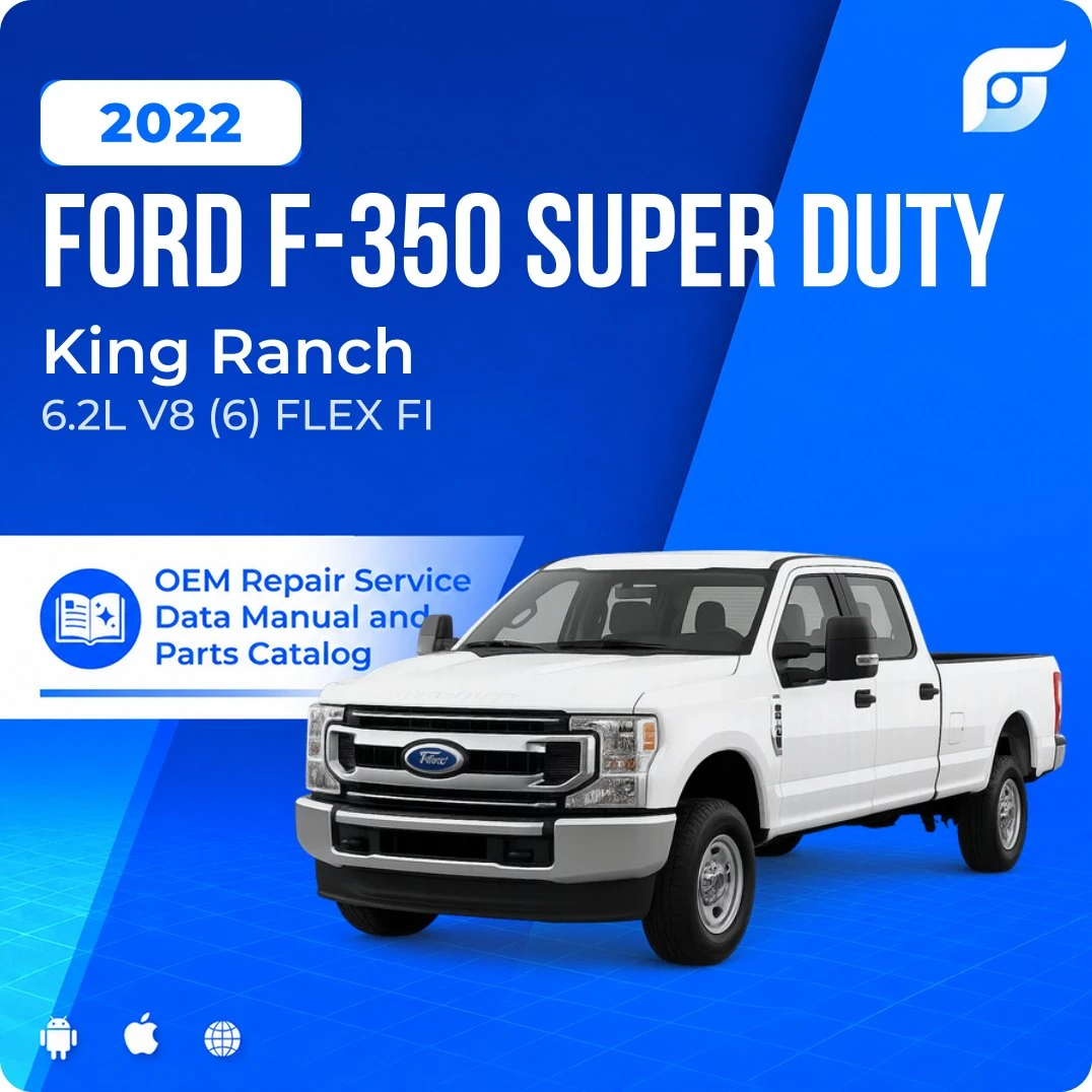 2022 Ford F-350 Super Duty King Ranch - OEM Repair Service Manual