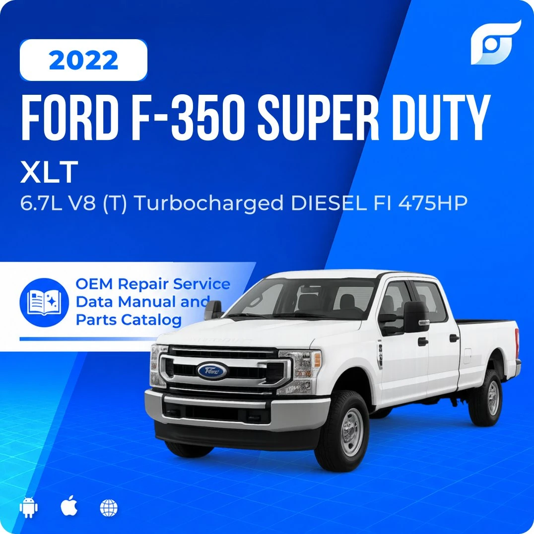 2022 Ford F-350 Super Duty XLT - OEM Repair Service Manual