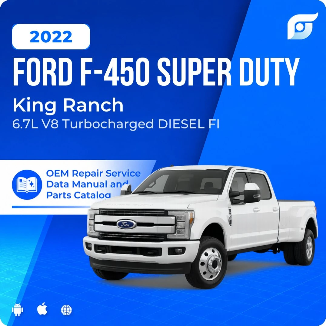2022 Ford F-450 Super Duty King Ranch - OEM Repair Service Manual
