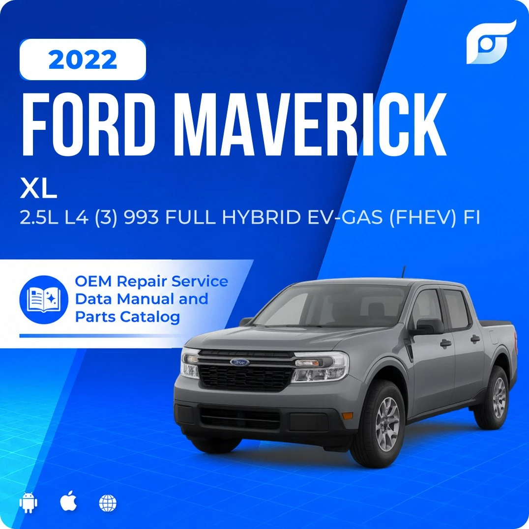 2022 Ford Maverick XL - OEM Repair Service Manual