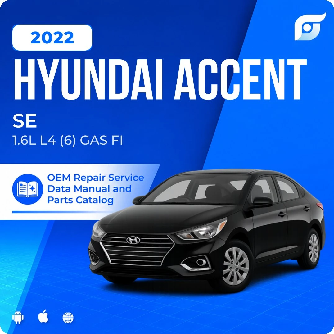 2022 Hyundai Accent SE - OEM Repair Service Manual