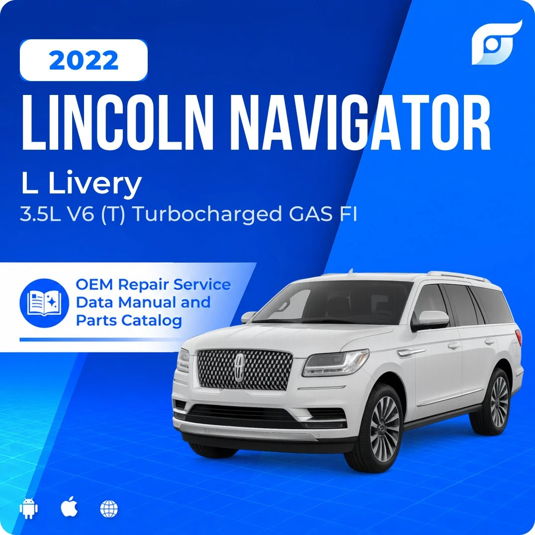 2022 Lincoln Navigator L Livery - OEM Repair Service Manual