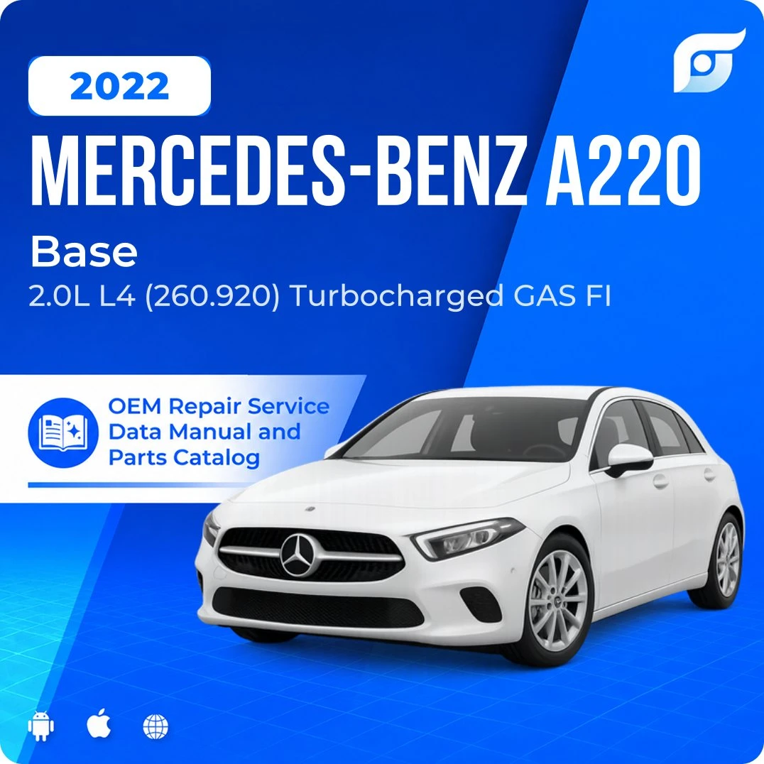 2022 Mercedes-Benz A220 Base - OEM Repair Service Manual