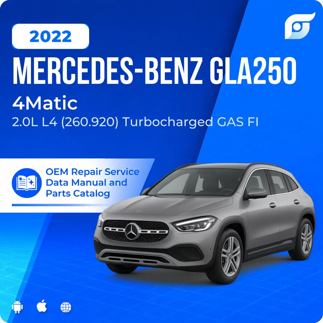 2022 Mercedes-Benz GLA250 4Matic - OEM Repair Service Manual