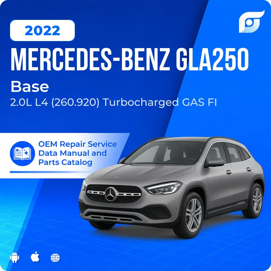 2022 Mercedes-Benz GLA250 Base - OEM Repair Service Manual