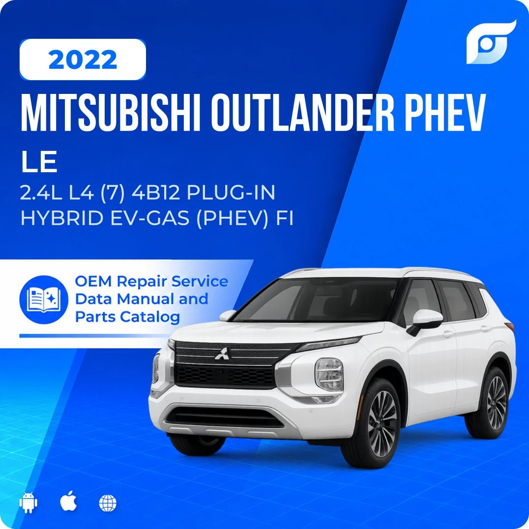 2022 Mitsubishi Outlander PHEV LE - OEM Repair Service Manual