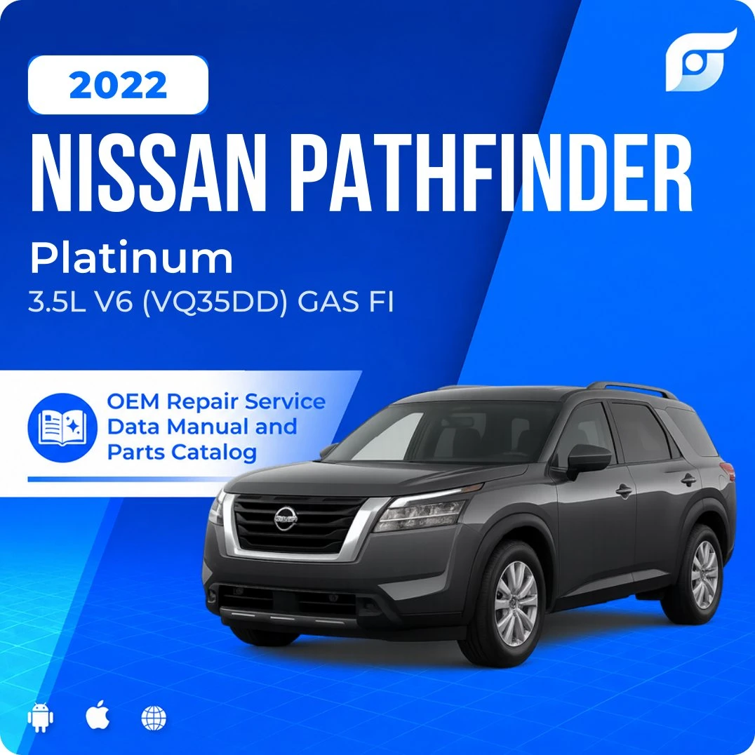 2022 Nissan Pathfinder Platinum - OEM Repair Service Manual