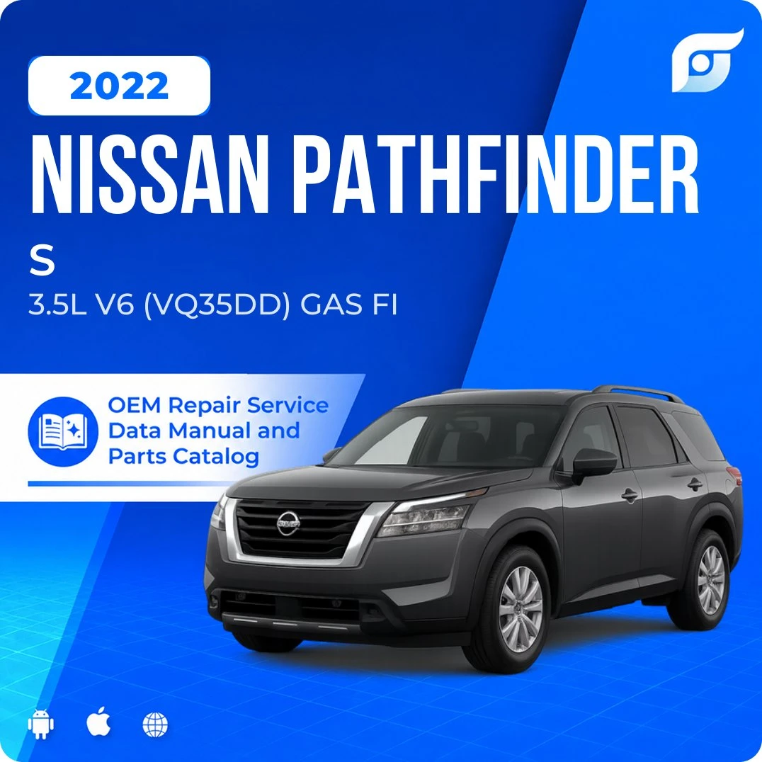 2022 Nissan Pathfinder S - OEM Repair Service Manual