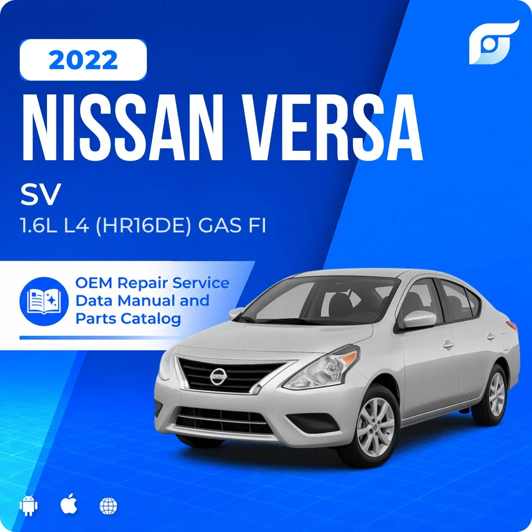 2022 Nissan Versa SV - OEM Repair Service Manual