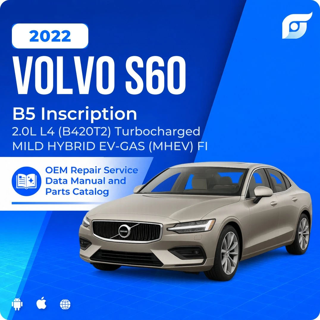2022 Volvo S60 B5 Inscription - OEM Repair Service Manual