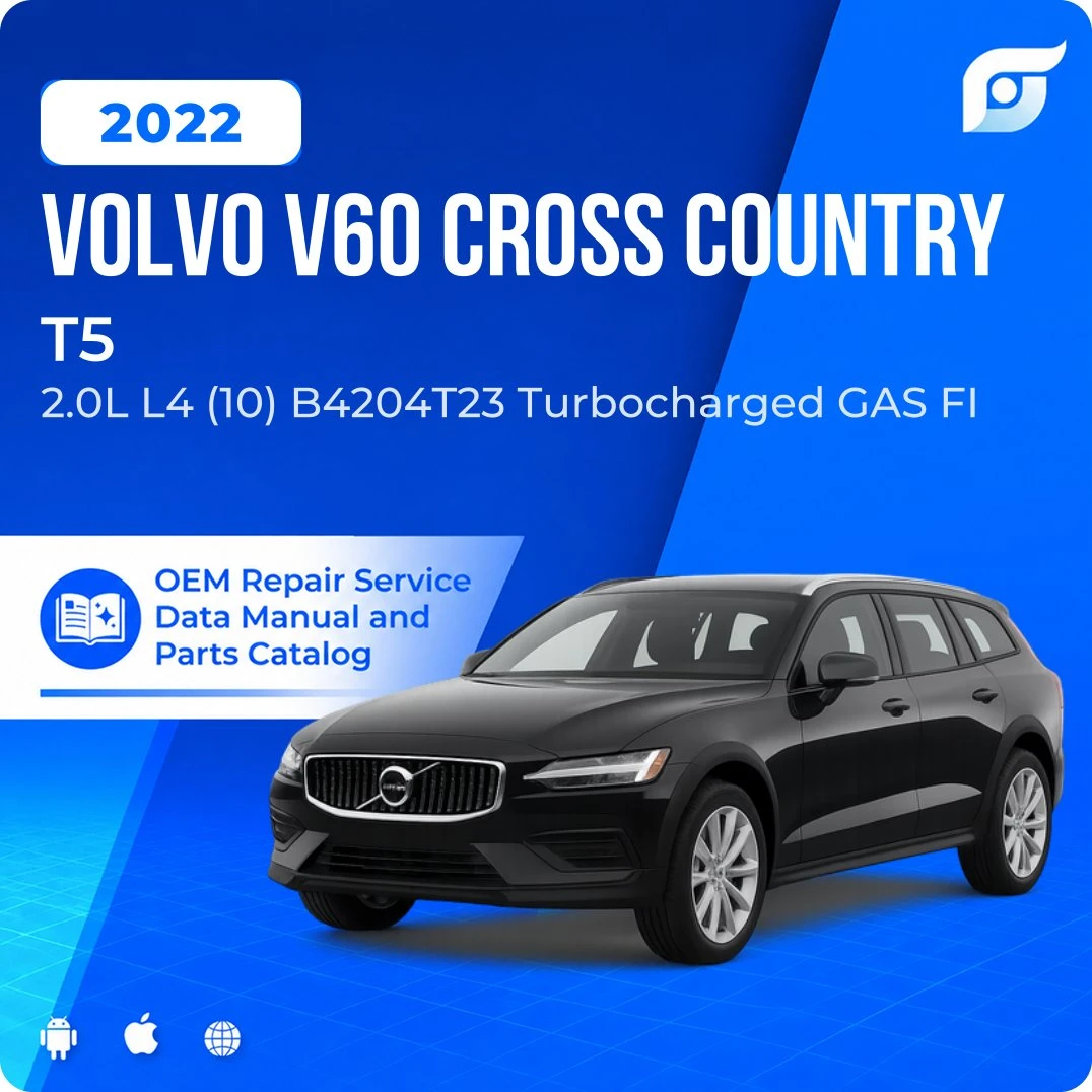2022 Volvo V60 Cross Country T5 - OEM Repair Service Manual