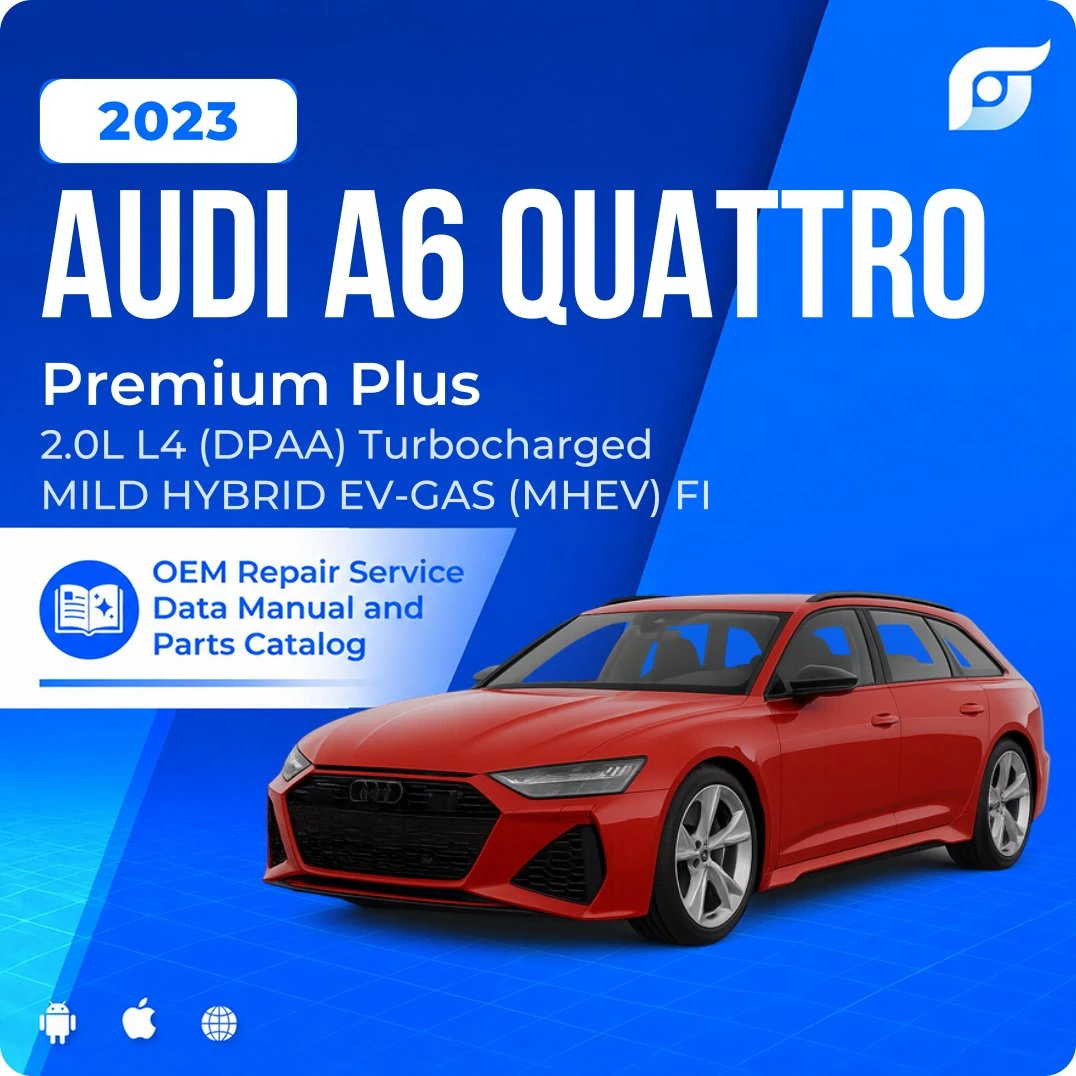 2023 Audi A6 Quattro Premium Plus - OEM Repair Service Manual