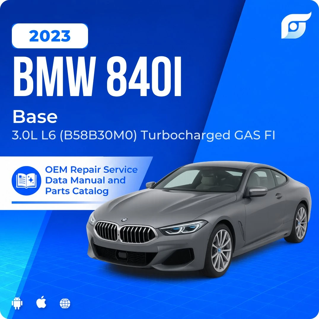 2023 BMW 840i Base - OEM Repair Service Manual