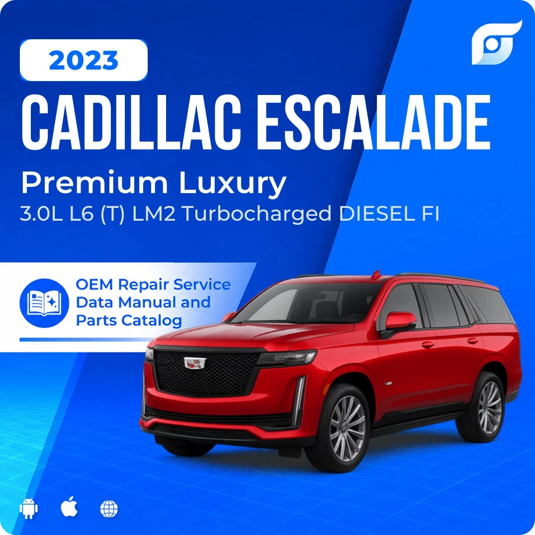 2023 Cadillac Escalade Premium Luxury - OEM Repair Service Manual