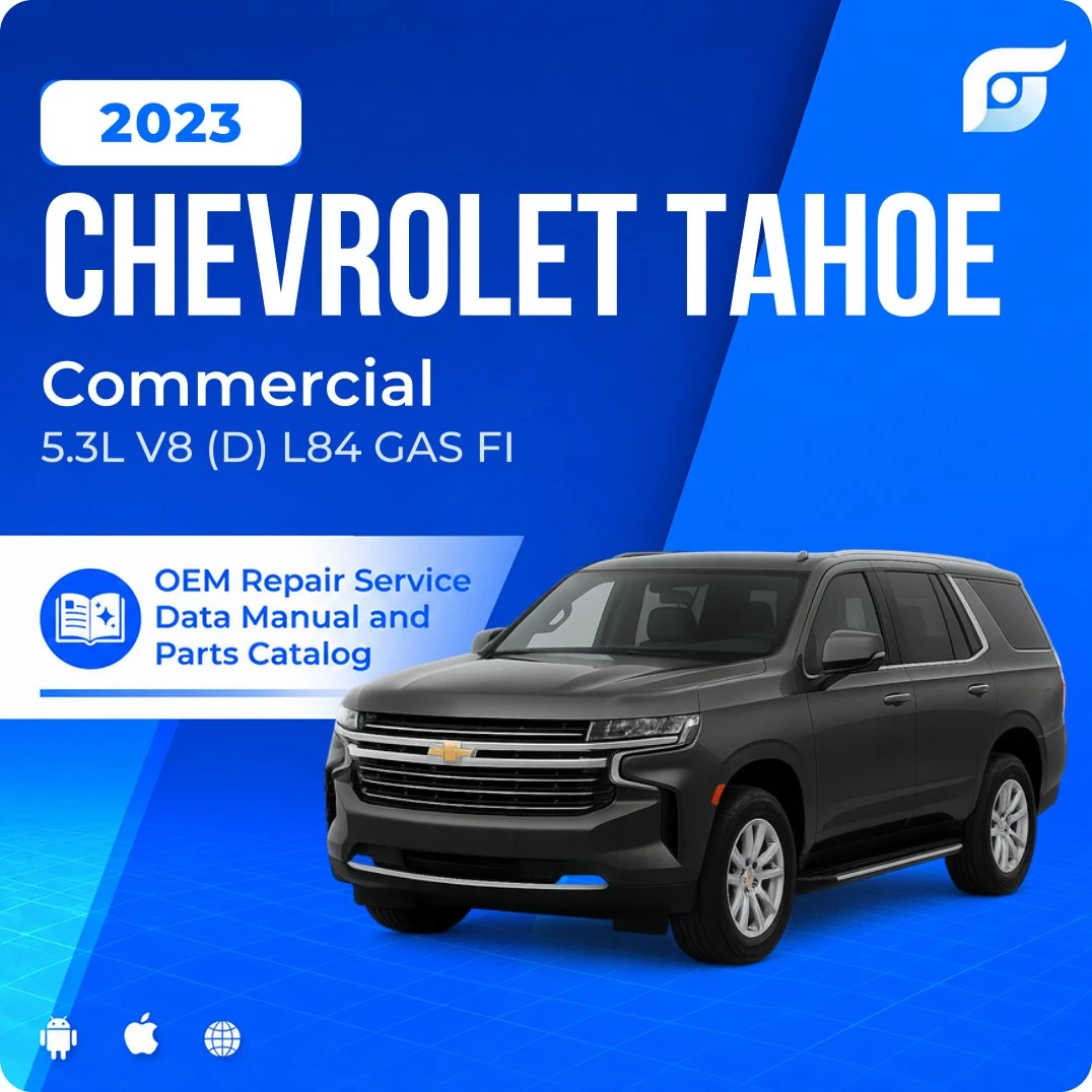 2023 Chevrolet Tahoe Commercial - OEM Repair Service Manual