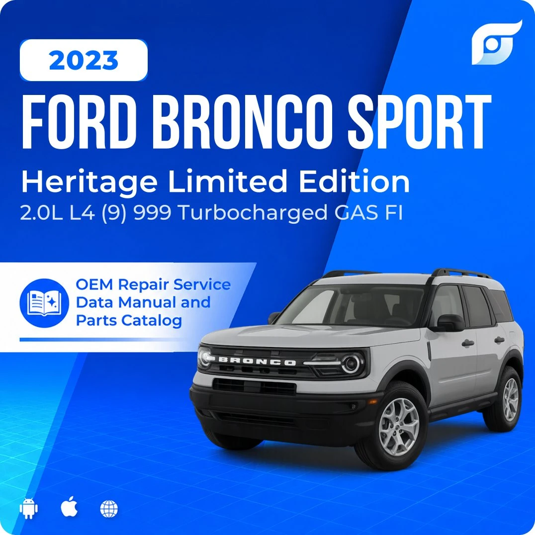 2023 Ford Bronco Sport Heritage Limited Edition - OEM Repair Service Manual