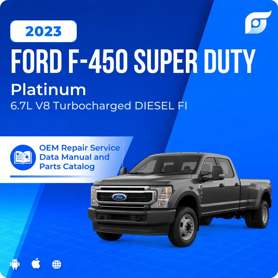 2023 Ford F-450 Super Duty Platinum - OEM Repair Service Manual