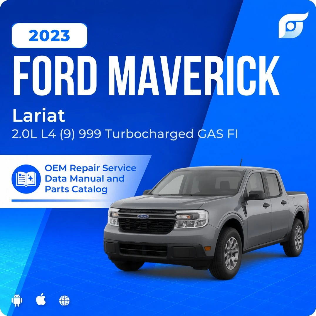 2023 Ford Maverick Lariat - OEM Repair Service Manual