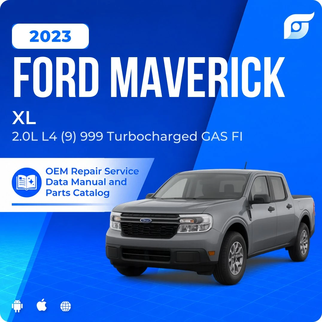 2023 Ford Maverick XL - OEM Repair Service Manual